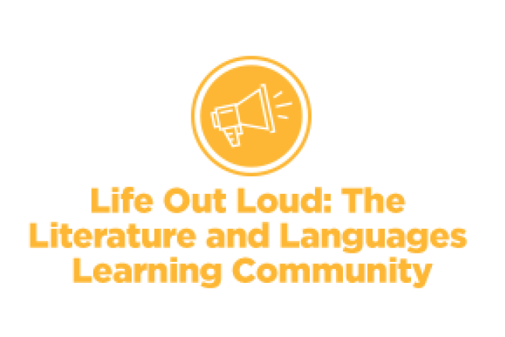 Life Out Loud: The Literature and Languages Learning Community